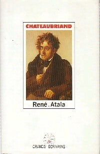 Atala / René - François René Chateaubriand -  Grands Ecrivains - Livre