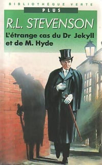 L'étrange cas du Dr Jekyll et de Mr Hyde - Robert Louis Stevenson -  Bibliothèque verte (4ème série) - Livre