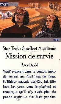 Star Trek, La nouvelle Génération : Starfleet Académie Tome III : Mission de survie - Peter David - Pocket jeunesse - Livre