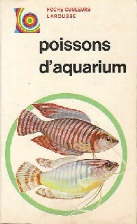 Poissons d'aquarium - P. Bird ; G. Cust - Poche Couleurs - Livre