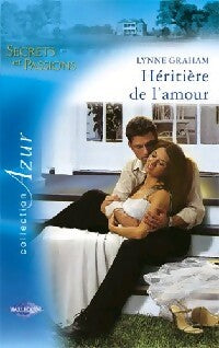Héritière de l'amour - Lynne Graham - Azur - Livre