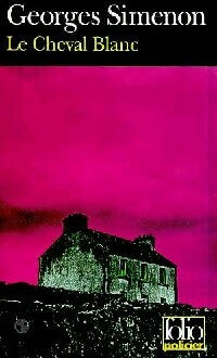 Le cheval blanc - Georges Simenon - Folio Policier - Livre