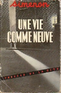 Une vie comme neuve - Georges Simenon - Romans ; Simenon - Livre