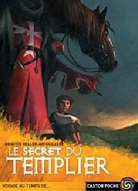 Le secret du templier - Brigitte Heller-Arfouillère - Castor Poche - Livre