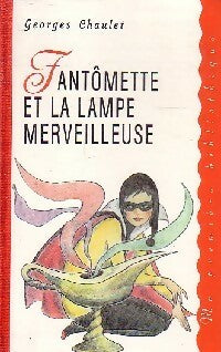 Fantômette et la lampe merveilleuse - Enid Blyton - Ma Première Bibliothèque - Livre