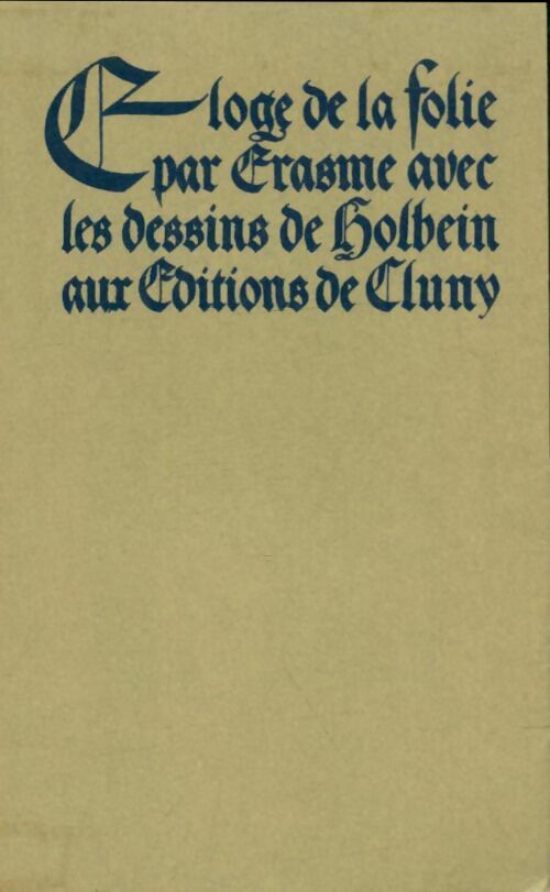 Eloge de la folie - Erasme - Bibliothèque de Cluny - Livre