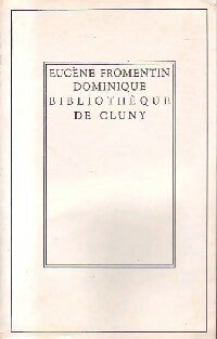 Dominique - Eugène Fromentin -  Bibliothèque de Cluny - Livre