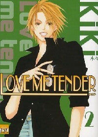 Love me tender Tome II - Kiki - Comics - Livre