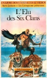 Défis fantastiques Tome XXXVIII : L'élu des six clans - Luke Sharp - Un Livre dont vous êtes le héros - Livre