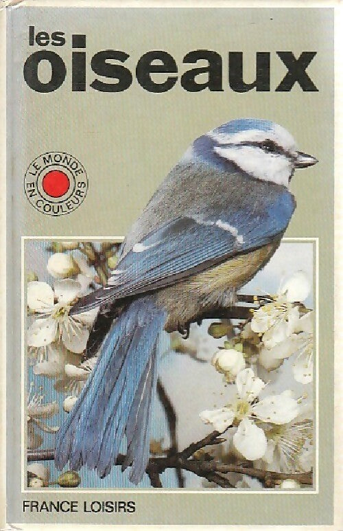 Les oiseaux - Neil Ardley - La nature en couleurs - Livre