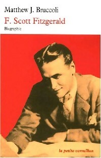 F. Scott Fitzgerald - Matthew J. Bruccoli - La petite vermillon - Livre