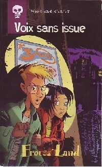 Voix sans issue - Antoine Pinchot - FroussLand - Livre