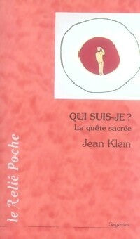 Qui suis-je ? - Jean Klein - Le Relié Poche - Livre