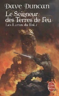 Les lames du roi Tome II : Le seigneur des terres de feu - David Duncan - Le Livre de Poche - Livre