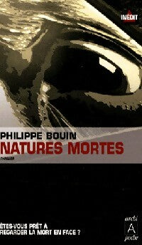 Natures mortes - Philippe Bouin - Archipoche - Livre