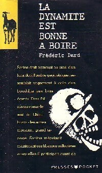 La dynamite est bonne à boire - Frédéric Dard - Pocket - Livre