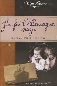 J'ai fui l'Allemagne nazie - Yaël Hassan - Mon histoire - Livre
