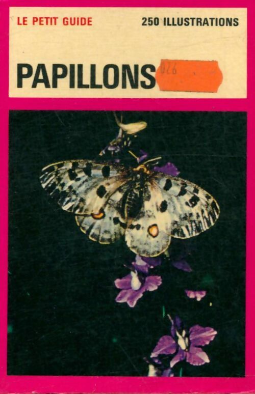 Papillons. Espèces européennes - Yves Latouche - Le Petit Guide - Livre