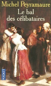 Le bal des célibataires - Michel Peyramaure -  Pocket - Livre