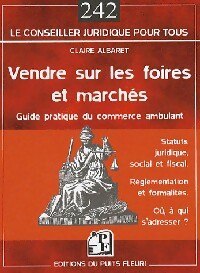 Vendre sur les marchés et les foires - Krystel Bablée - Le conseiller juridique pour tous - Livre