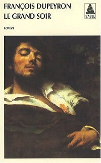 Le grand soir - François Dupeyron - Babel - Livre