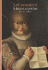 Les monstres - Stéphane Audeguy - Découvertes Gallimard - Livre