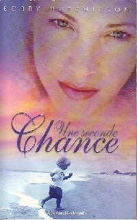 Une seconde chance - Bobby Hutchinson - Harlequin - Livre