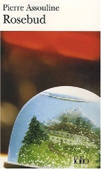 Rosebud - Pierre Assouline - Folio - Livre