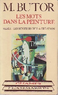 Les mots dans la peinture - Michel Butor - Champs - Livre