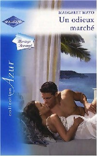Un odieux marché - Margaret Mayo - Azur - Livre