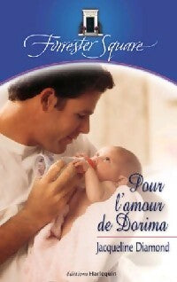 Pour l'amour de Dorima - Jacqueline Diamond - Forrester Square - Livre