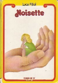 Noisette - Luce Fillol - Rouge et Or - Livre