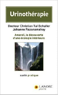 Urinothérapie - Christian Tal-Schaller - Lanore poche - Livre