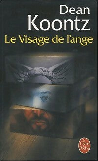 Le visage de l'ange - Dean Ray Koontz - Le Livre de Poche - Livre