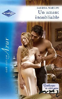 Un amant inoubliable - Sandra Marton - Azur - Livre