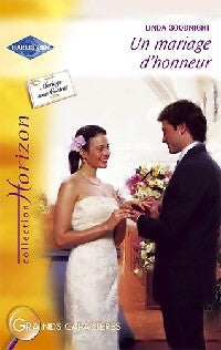 Un mariage d'honneur - Linda Goodnight - Horizon - Livre