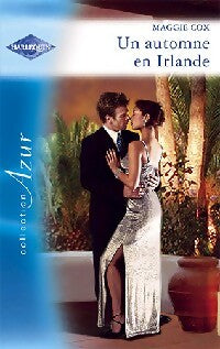 Un automne en Irlande / Un contrat scandaleux - Maggie Cox - Azur - Livre