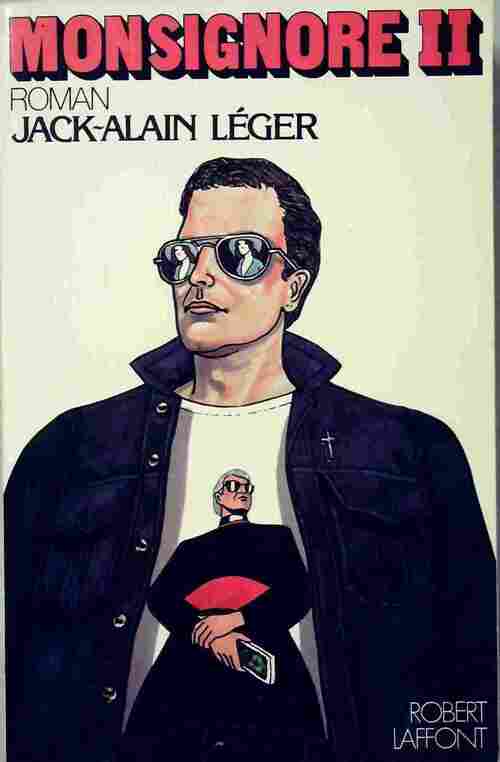 Monsignore II - Jack Alain Léger - Best-Sellers - Livre