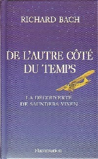 De l'autre côté du temps - Richard Bach - Flammarion - Livre