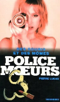 Des souris et des mômes - Pierre Lucas - Police des Moeurs - Livre