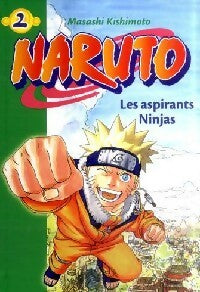 Naruto Tome II - Masashi Kishimoto - Bibliothèque verte (4ème série) - Livre