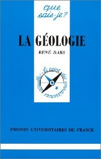 La géologie - René Dars - Que sais-je - Livre