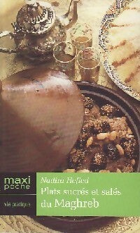 Plats sucrés et salés du Maghreb - Nadira Hefied - Maxi Poche - Livre