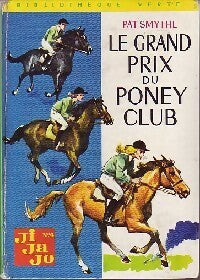 Ji-ja-jo Tome IV : Le grand prix du poney club - Pat Smythe - Bibliothèque verte (2ème série) - Livre