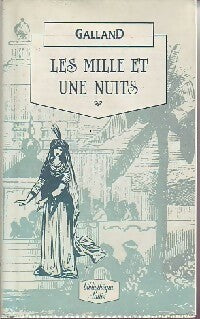 Les mille et une nuits - Galland - Bibliothèque Lattès - Livre