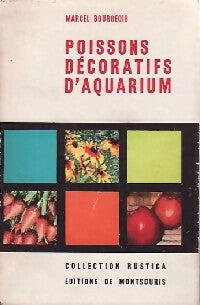 Poissons décoratifs d'aquarium - M. Bourgeois -  Rustica GF - Livre