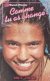 Comme tu as changé ! - Jill Jarnow - Haute Tension - Livre