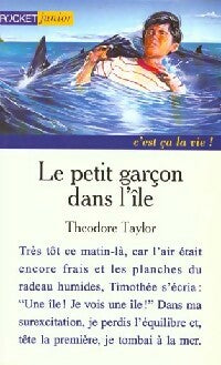 Le petit garçon dans l'île - Theodore Taylor - Pocket jeunesse - Livre