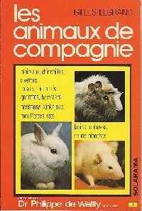 Les animaux de compagnie - Gilles Legrand - Solarama - Livre