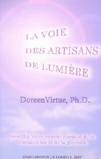La voie des artisans de lumière - Doreen Virtue - Ada GF - Livre